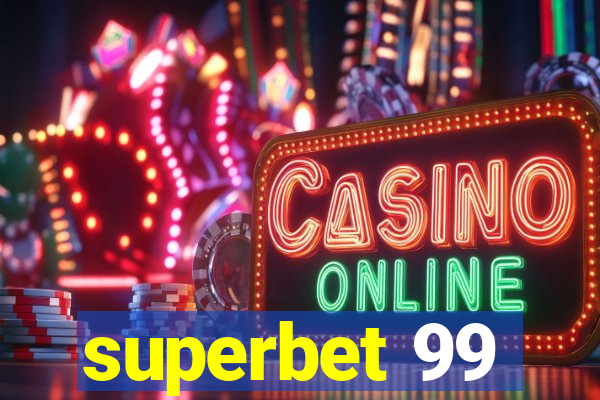 superbet 99